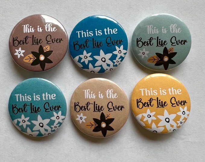 This is the best life ever Badges, JW Gifts, JW Badges, JW Convention Badges, Best Life Ever Buttons, Bible Pins, Encouragement Badges
