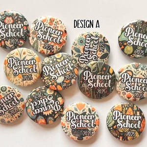 Pioneer School 2025 Button Pins: Floral Designs