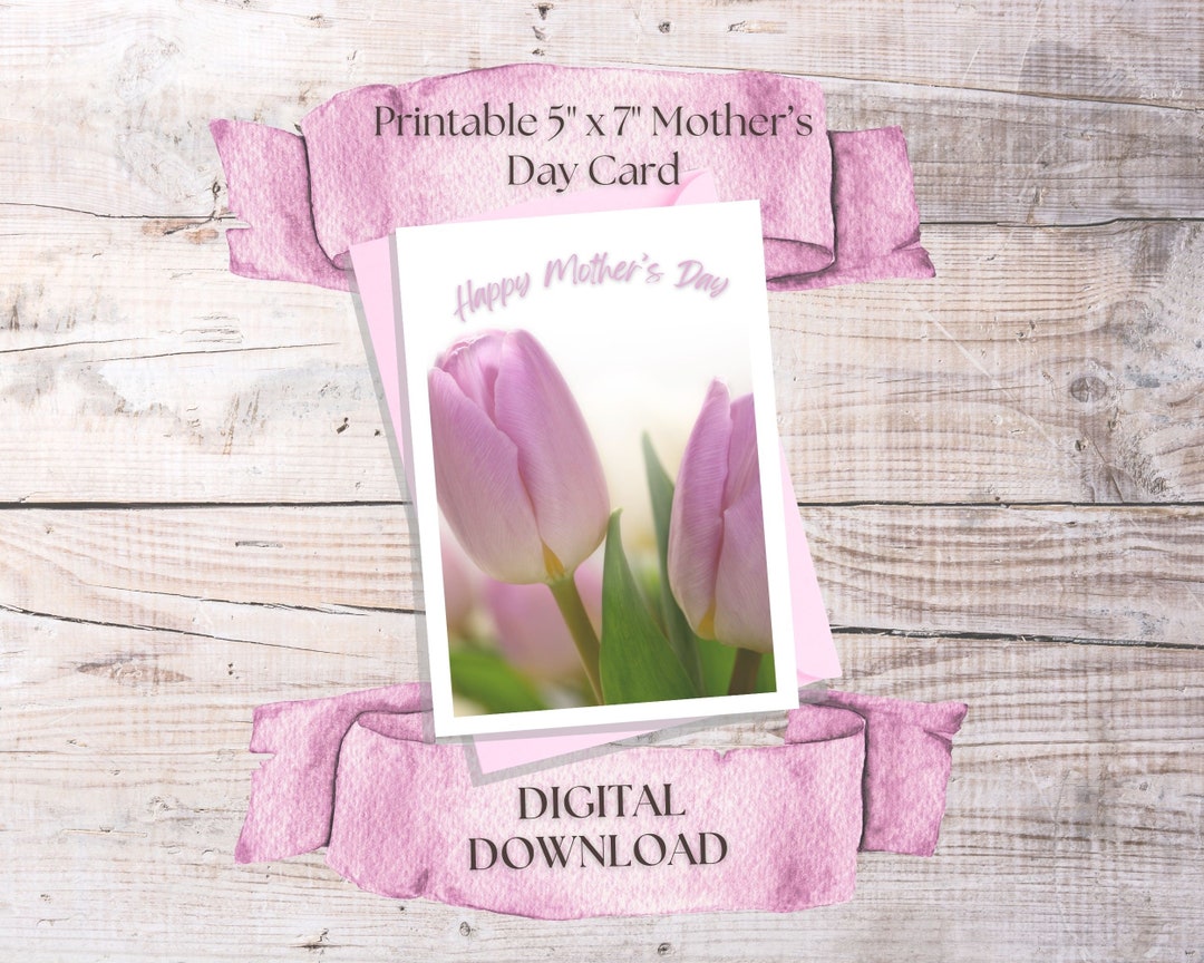 Happy Mothers Day Printable Card / Tulips Card Template / Instant ...