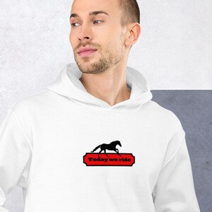 Today We Ride- horse Unisex Hoodie equestrian