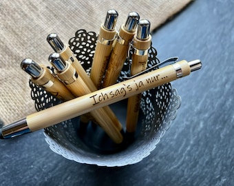lustiger Kugelschreiber mit Gravur, lustiger ironischer Spruch oder Text, Kuli aus Bambus mit Text Ich sags ja nur