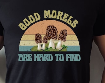 Dobre smardze są trudne do znalezienia T-shirt, koszulka łowcy grzybów, prezenty mykologa, koszulka mykologiczna, zbieracz zbieractwa, zabawna koszulka z grzybami