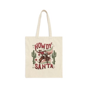 Cowboy Christmas Tote Bag, Cowgirl Resuable Holiday Gift Bag, Shopping Bag, Secret Santa, Western Holiday Present, Cotton Canvas