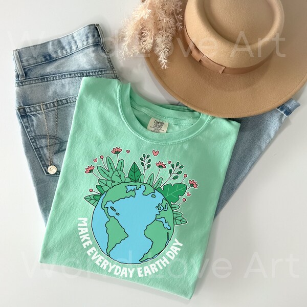 Earth Day Shirt, Environmental Tshirt, Wildflower Globe Tee, Climate Change T-shirt, Make Everyday Earth Day Tshirt, Earthday Comfort Colors