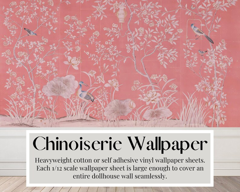 May include: Pink and white chinoiserie wallpaper with a floral and bird design. The wallpaper is heavyweight cotton or self-adhesive vinyl and is large enough to cover an entire dollhouse wall seamlessly.
