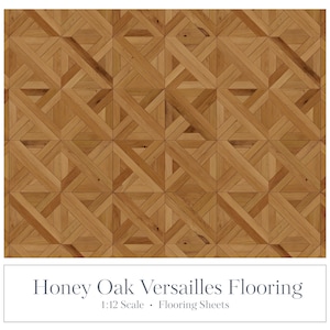 Peut inclure: Feuilles de parquet Honey Oak Versailles. L'image présente un motif répétitif de planches de bois brun clair disposées selon un motif géométrique. Le texte en bas indique "Honey Oak Versailles Flooring" et "1:12 Scale Flooring Sheets."