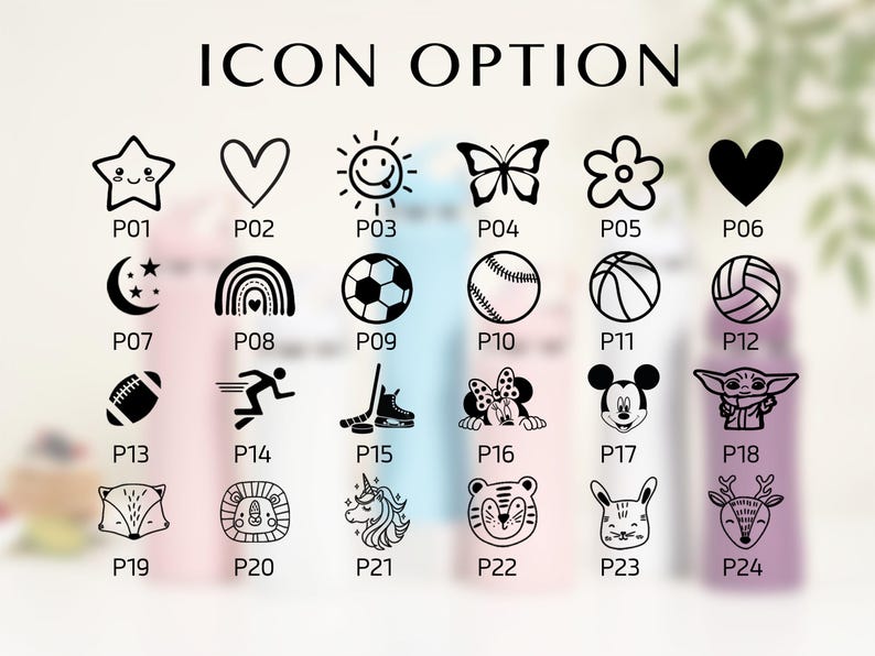 May include: Image featuring a selection of black and white icon options, including a star, heart, sun, butterfly, flower, and more. The text "ICON OPTION" is at the top. The icons are numbered P01 through P24.