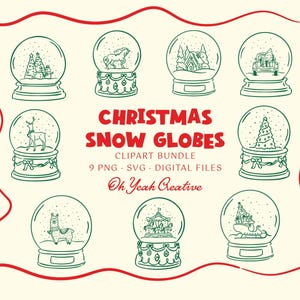 May include: Nine black and white line drawings of Christmas snow globes with various winter scenes inside. The snow globes are all on a white background with a red border. The text "CHRISTMAS SNOW GLOBES" is written in green letters at the top of the image. The text "CLIPART BUNDLE" is written in black letters below the snow globes. The text "9 PNG - SVG - DIGITAL FILES" is written in black letters below the clipart bundle text. The text "Oh Yeah Creative" is written in black letters below the digital files text.
