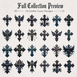 May include: A collection of 24 gothic cross designs arranged in a grid. The image features the text Full Collection Preview and 24 Gothic Cross Designs at the top. Each cross is rendered in dark, intricate, and ornate styles with various details.