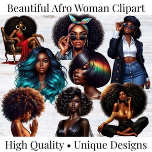 May include: A collection of digital illustrations featuring Black women with various hairstyles and outfits. The image includes text that reads "Beautiful Afro Woman Clipart" and "High Quality &bull; Unique Designs."