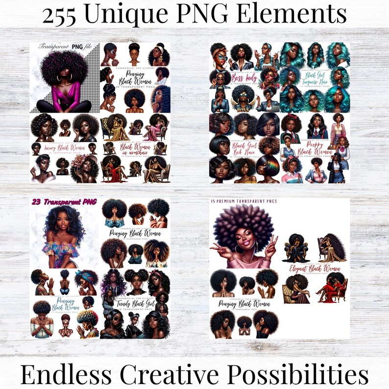 May include: A digital art collection featuring 255 unique PNG elements. The image showcases various illustrations of Black women with diverse hairstyles and attire. Text includes "255 Unique PNG Elements" and "Endless Creative Possibilities."
