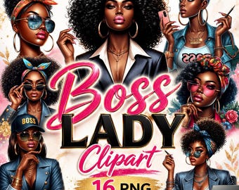 May include: Digital clipart featuring illustrations of stylish Black women in various poses, wearing sunglasses, jewelry, and business attire. The text "Boss Lady Clipart" is prominently displayed, along with "16 PNG", "Transparent", and "300 DPI".