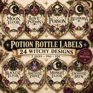 May include: A collection of eight ornate potion bottle labels featuring gothic illustrations of moons, skulls, cats, and crystals. The text includes titles like Moon Elixir, Love Potion, Poison, Belladonna, Black Cat Elixir, Amethyst Essence, Midnight Elixir, and Enchanted Brew.