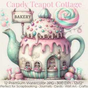 Puede incluir: Ilustración en acuarela de una caprichosa casa de té de caramelos. La tetera está decorada con glaseado rosa, caramelos coloridos y una gran piruleta. Un letrero dice "BAKERY". La imagen incluye el texto "12 Premium Watercolor JPG 300 DPI 30.48cm x 30.48cm" y "Perfect for Scrapbooking Journals Cards Wall Art Crafts."