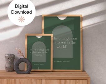 Be The Change You Wish To See In The World Printable Art for Home Wall Decor - Motivational Signs - Housewarming Gift - Living Room Print