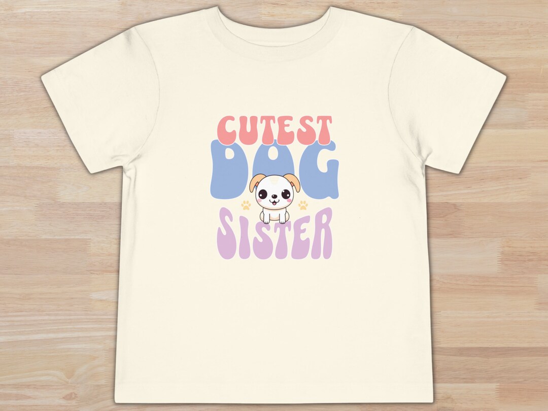 Kids Dog Sister Shirt Toddler Dog Lover Shirt Children Etsy