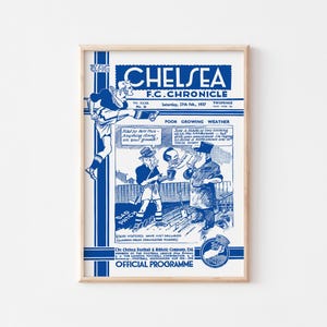 May include: A vintage blue and white program for the Chelsea Football Club Chronicle from February 27, 1937. The program features a cartoon illustration of a man gardening with the text "Poor Growing Weather" and "Had to buy this - Anything doing on your grounds?"