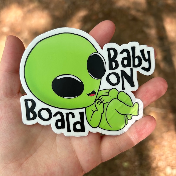 Baby On Board Bumper Sticker, Baby Alien Decal, Baby Shower Gift For New Parents, Present For Weird Moms, Durable Cute Sticker For Your Car