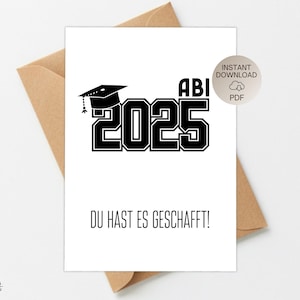 Druckvorlage Karte Abitur 2025 zum Abschluss Glückwunschkarte zum Abi Sofort Download DIY Geschenk Geschenkidee PDF Datei zum Ausdrucken