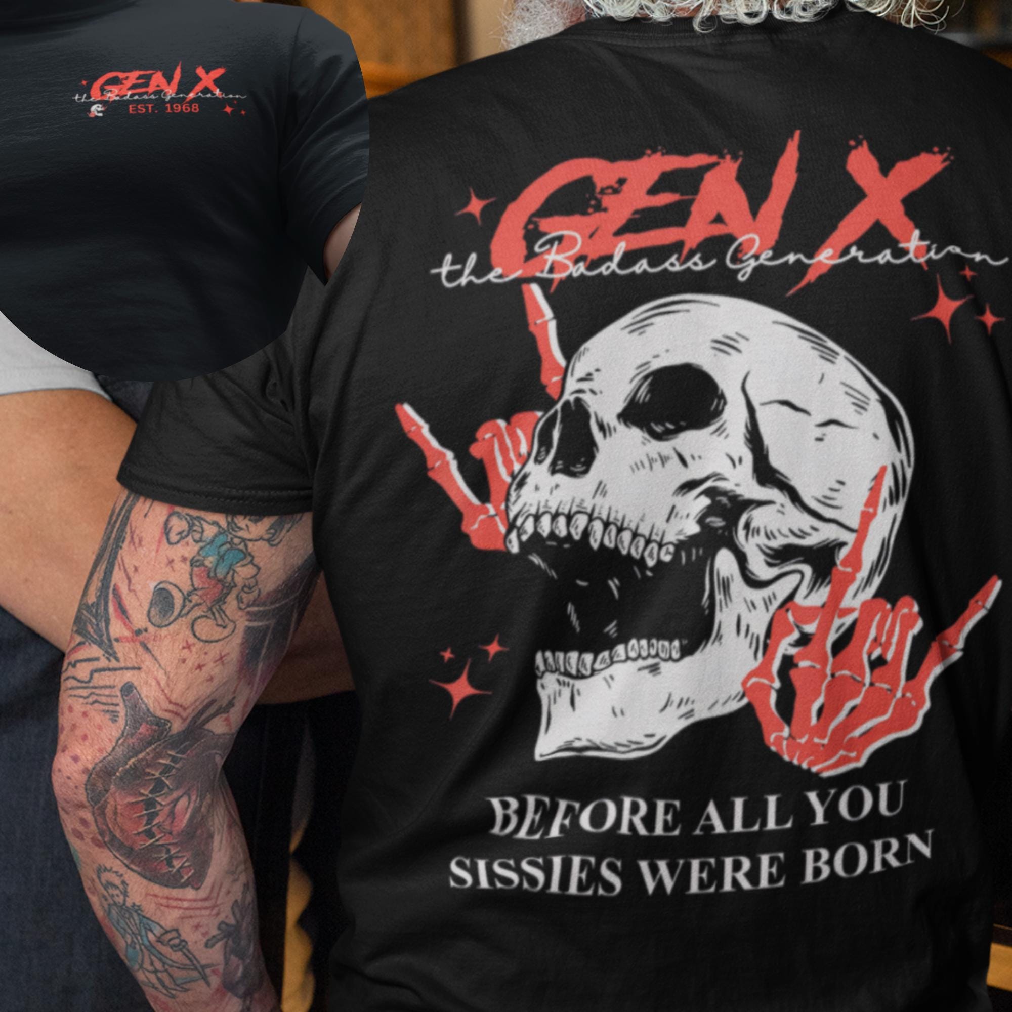 Generation X Custom Year Badass Generation T-shirt, Before
