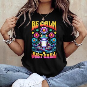 Be Calm Just Chill T-Shirt, Yoga Frog Tee, Boho Zen Vibes, Relaxed Spiritual Shirt, Trendy Meditation Gift, Summer Fashion, Mindful Apparel