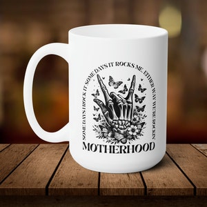 Motherhood Some Days I Rock It 15oz Ceramic Mug, Rocker Mom Coffee Cup, Rock Music Lover Mom Gift, Rock Mama Tea Cup, Rockin' Motherhood Mug zdjęcie 2