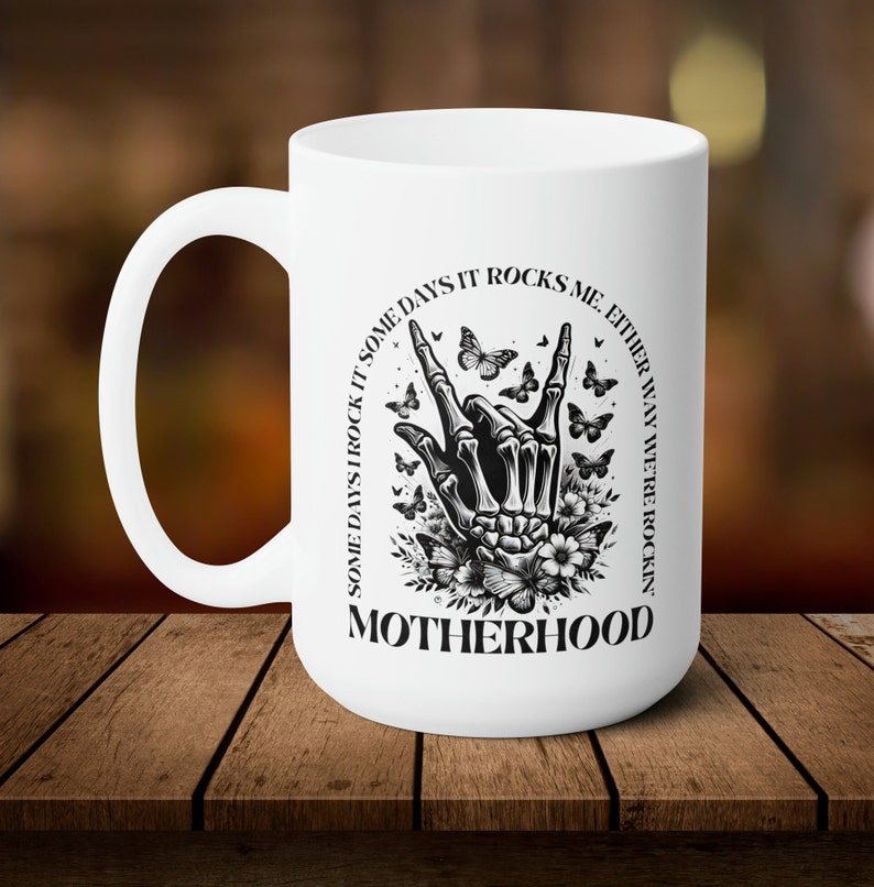 Motherhood Some Days I Rock It 15oz Ceramic Mug, Rocker Mom Coffee Cup, Rock Music Lover Mom Gift, Rock Mama Tea Cup, Rockin' Motherhood Mug zdjęcie 2