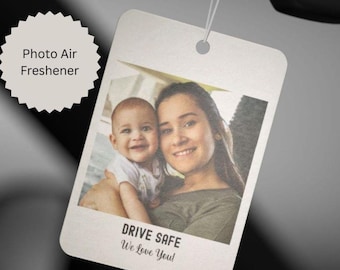Personalized Photo Car Air Freshener, Polaroid Picture Drive Safe, Custom Car Accessory, Gift for New Parents, Couples, New Driver Gift Idea