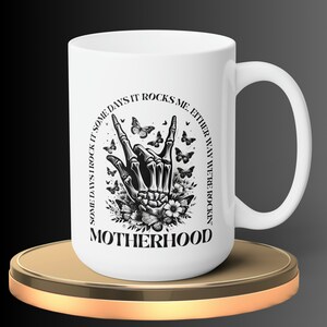 Motherhood Some Days I Rock It 15oz Ceramic Mug, Rocker Mom Coffee Cup, Rock Music Lover Mom Gift, Rock Mama Tea Cup, Rockin' Motherhood Mug zdjęcie 3