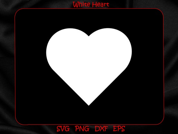 White Heart DIGITAL DOWNLOAD / 4 Instant Downloads / SVG, Png ,eps