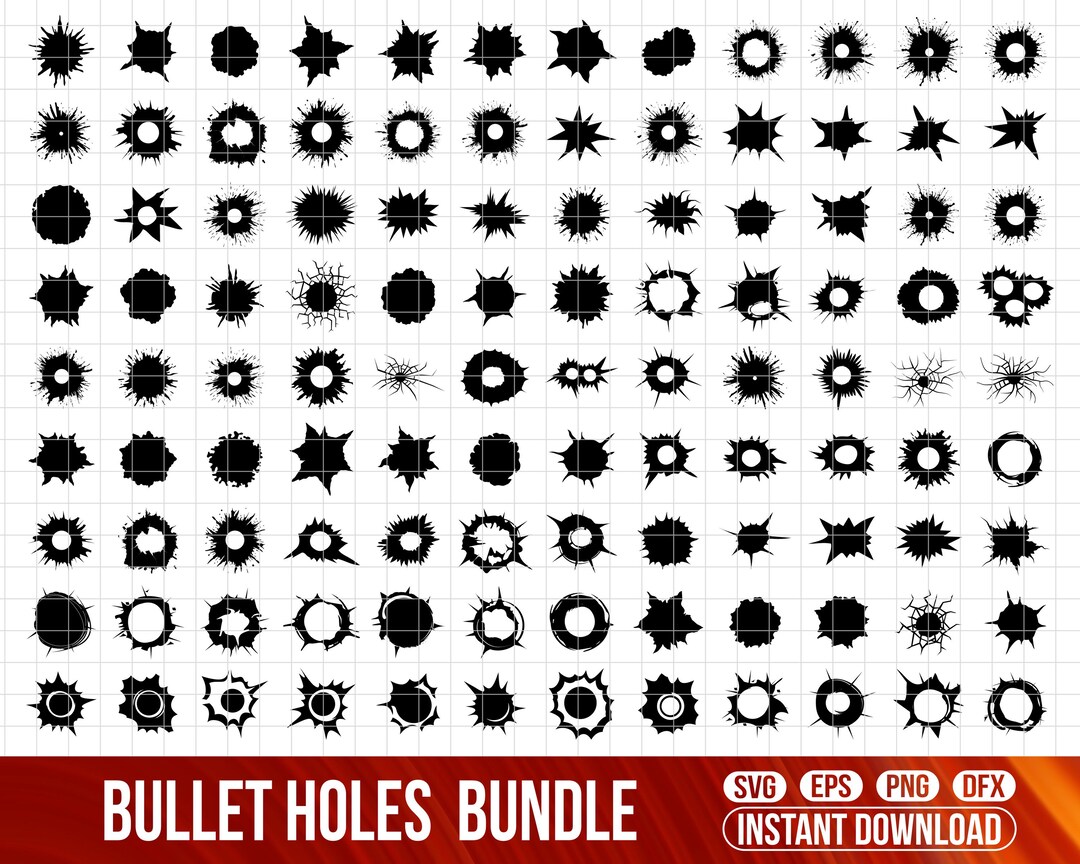 Bullet Hole Svg Bundle | Bullet Impact SVG PNG DXF | Gun Shot Hole ...
