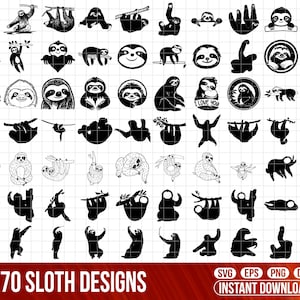 May include: A collection of 70 sloth designs in various poses and styles, rendered in black and white. The designs include sloths hanging from branches, smiling, and in silhouette. Text at the bottom reads "70 SLOTH DESIGNS" and "INSTANT DOWNLOAD".