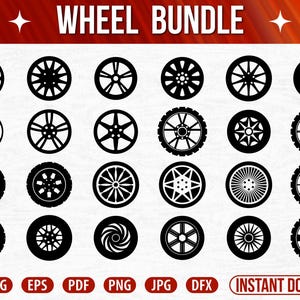May include: A digital collection of twenty-four black wheel icons arranged in a grid, labeled WHEEL BUNDLE at the top. The icons feature various spoke patterns and tire treads. Below the grid, the text reads AI, SVG, EPS, PDF, PNG, JPG, DFX, and INSTANT DOWNLOAD.