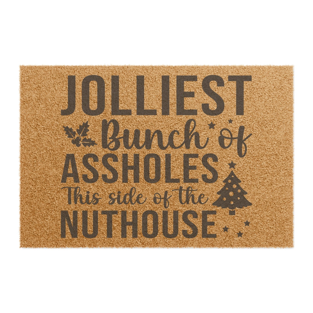 Custom Jolliest Bunch of Assholes This Side of the Nuthouse Christmas ...