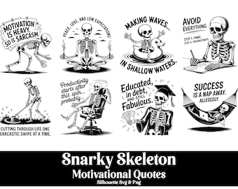 Snarky Skeleton Quotes SVG Bundle: Funny Sarcastic Clipart (Digital Download)