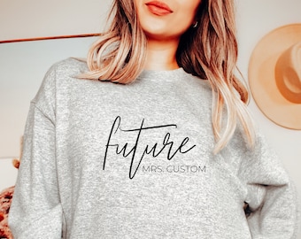 Engagement Gift, Future Mrs Sweatshirt, New Mrs Sweatshirt, Bride To Be Gift, Custom Bridal GIft, Bride T-shirt, Future Mrs Tee, Future Mrs