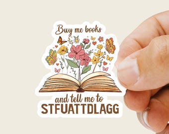 Cómprame libros y dime que STFUATTDLAGG Pegatina de regalo para amantes de los libros Pegatina de esqueleto Pegatina para amantes de los libros Pegatina para portátil Pegatina para Kindle