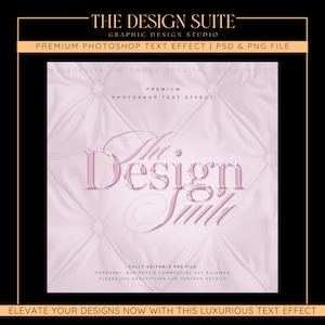 May include: A pink and white text effect graphic with the words "The Design Suite" and "Premium Photoshop Text Effect". The text effect is a 3D, embossed, and shiny effect. The background is a pink and white quilted fabric.