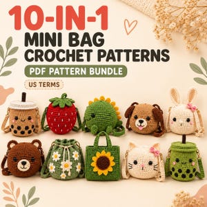 Peut inclure: Un ensemble de 10 modèles de mini-sacs au crochet en format PDF comprenant dix designs distincts : tasse de thé boba, fraise, dinosaure, chiot, lapin, ours, pochette à marguerites, sac tournesol, chat et une tasse de thé boba verte.