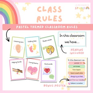 May include: A pastel-themed classroom rules set with a rainbow and stars. The set includes cards with illustrations and text like "Listening ears," "Walking feet," and "Kind words." A bonus poster lists classroom values.