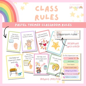 May include: A pastel-themed classroom rules poster with a rainbow and star accents. The poster includes cards with phrases like "We listen when others are speaking" and "We are kind and respectful." The words "Class Rules" are at the top.