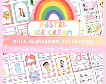 May include: A collection of pastel-colored classroom printables. The image features flashcards with words, numbers, and illustrations, along with a rainbow and the text "PASTEL ICE CREAM FULL CLASSROOM COLLECTION". The templates are available as a PDF download and are editable in Canva.
