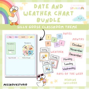 May include: A date and weather chart bundle featuring a silly goose classroom theme. The set includes a main chart, date cards, weather cards with illustrations of a goose, and labels for months and days of the week in pastel colours.