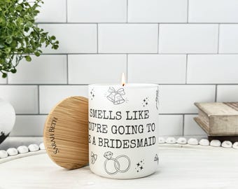 Bridesmaid Candle, Custom Bridesmaid Proposal Gift, Maid of Honor Proposal, Bridal Party Gift, Funny Wedding Party Gift, Wedding Soy Candle