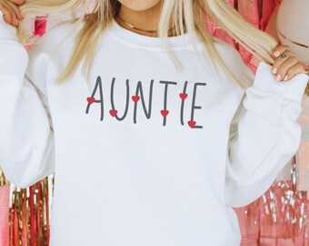 Auntie Valentine Shirt, Valentine Heart Sweatshirt, Cute Valentine Shirt, Love Shirt, Valentine's Day Gift, Aunt Shirt, Womens Valentine Tee