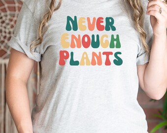 Plant Shirt,Plant Lover Shirt,Garden Shirt,Gardener Shirt,Florist Shirt,Mom Shirt,Grandma Shirt,Garden Lover,Nature Lover Shirt,Nature Shirt