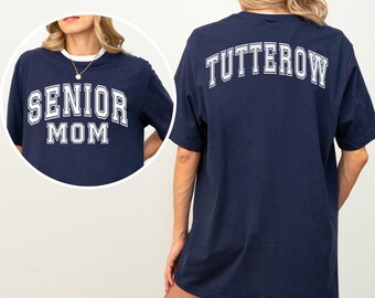 Senior Mom Custom T-shirt,Personalized Senior 2024 Mom Shirt,Custom Name Shirt,Senior Name Mom Shirt,Senior Year Mom Gift,Proud Mom Shirt