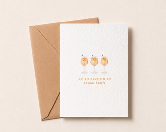 Aperol spritz lover Birthday Card – Off your tits pun - Hammered Cardstock, Blank Inside