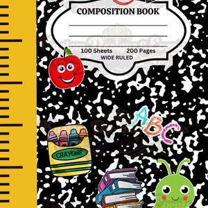 May include: Composition book with a black and white speckled cover. The cover features a large white label with the words "COMPOSITION BOOK". There are illustrations of a red apple, crayons, a pencil, and a green caterpillar. The book has 100 sheets and is wide ruled.