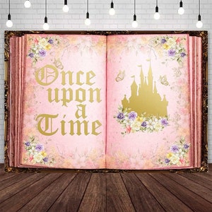 Once Upon a Time Backdrop Banner Pink Floral Gold Castle Princess Fairytale Books Birthday Party Decoration Girls First Birthday Party
